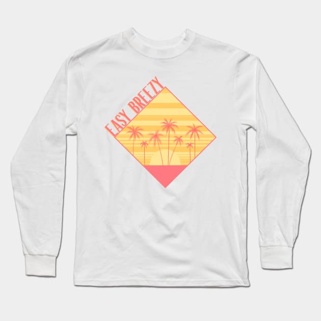 Easy Breezy Long Sleeve T-Shirt by Eyeballkid-